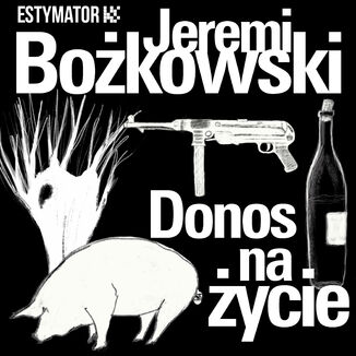 Donos na ycie Jeremi Bokowski - okadka audiobooks CD