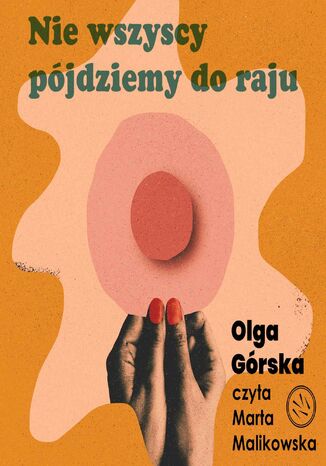 Nie wszyscy pjdziemy do raju Olga Grska - okadka ebooka