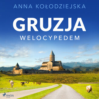 Gruzja welocypedem Anna Kołodziejska - okładka audiobooka MP3