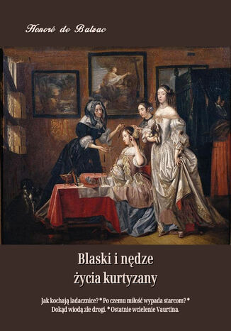 Blaski i nędze życia kurtyzany Honoré de Balzac - okładka ebooka