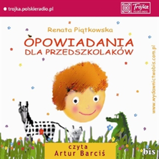Opowiadania dla przedszkolakw Renata Pitkowska - okadka audiobooka MP3