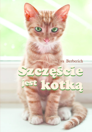 Szczcie jest kotk Eva Berberich - okadka ebooka