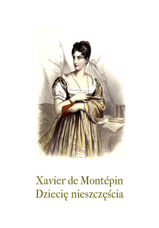 Dzieci nieszczcia Xavier de Montpin - okadka audiobooks CD