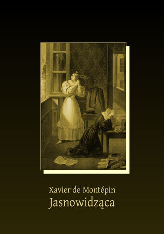 Jasnowidzca Xavier de Montpin - okadka ebooka
