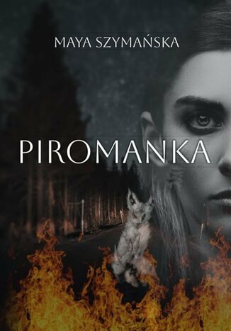 Piromanka Maya Szymaska - okadka audiobooks CD