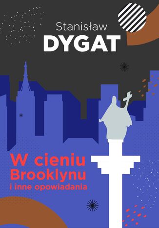 W cieniu Brooklynu i inne opowiadania Stanisaw Dygat - okadka ebooka