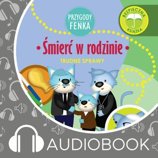 Przygody Fenka. mier w rodzinie Dominika Gaka - okadka audiobooka MP3