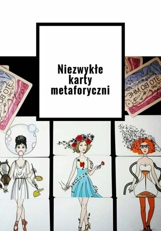 Niezwyke karty metaforyczni Anastasiya Kolendo-Smirnova - okadka ebooka