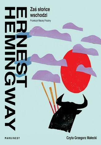 Zaś słońce wschodzi Ernest Hemingway - okładka audiobooks CD