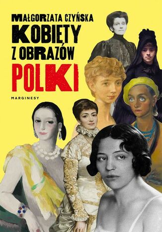 Kobiety z obrazów. Polki Małgorzata Czyńska - okładka audiobooka MP3