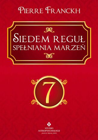 Okładka: Siedem reguł spełniania marzeń