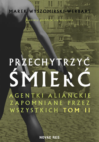 Przechytrzy mier. Tom II Marek Wyszomirski-Werbart - okadka audiobooks CD