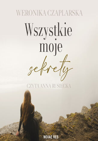 Wszystkie moje sekrety Weronika Czaplarska - okadka audiobooks CD
