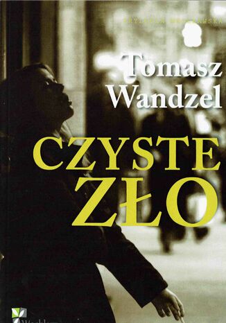 CZYSTE ZŁO