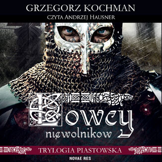 owcy niewolnikw Grzegorz Kochman - okadka audiobooka MP3