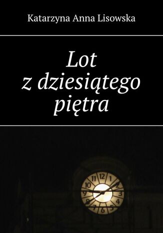 Lot z dziesiątego piętra