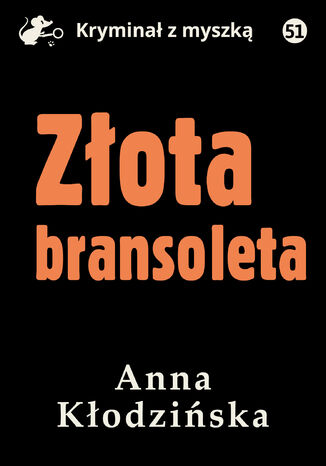 Zota bransoleta Anna Kodziska - okadka ebooka