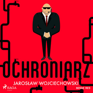 Ochroniarz Jarosaw Wojciechowski - okadka audiobooka MP3