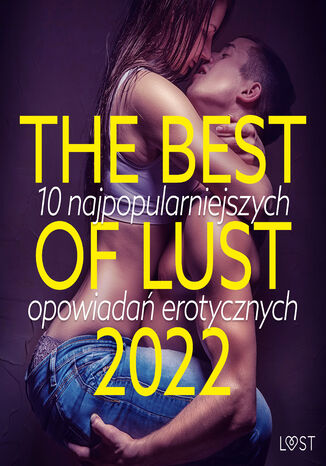 THE BEST OF LUST 2022: 10 najpopularniejszych opowiada erotycznych LUST authors - okadka audiobooks CD