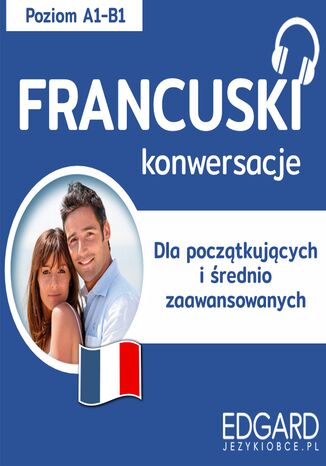 Francuski Konwersacje dla początkujących i średnio zaawansowanych Klaudyna Banaszek - okładka audiobooks CD
