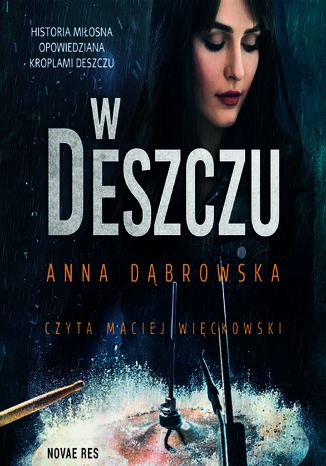 W deszczu Anna D�browska - ok�adka ksi��ki