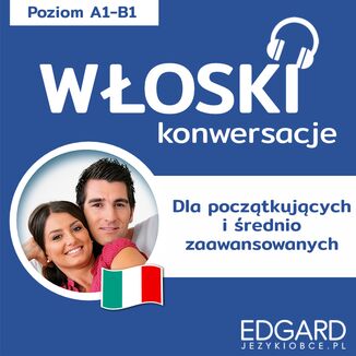 Włoski Konwersacje dla początkujących i średnio zaawansowanych Berenika Wilczyńska - okładka audiobooka MP3