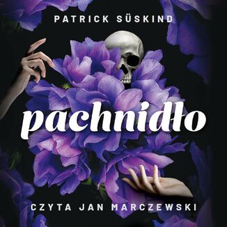 Pachnido Patrick Suskind - okadka audiobooka MP3
