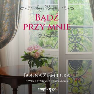 Bd przy mnie Bogna Ziembicka - okadka audiobooka MP3