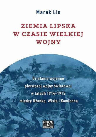 Ziemia lipska w czasie Wielkiej Wojny Marek Lis - okadka ebooka