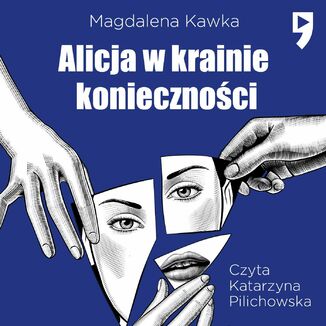 Alicja w krainie koniecznoci Magdalena Kawka - okadka audiobooka MP3