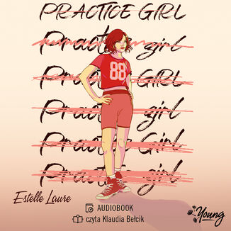 Practice girl Estelle Laure - okładka audiobooka MP3