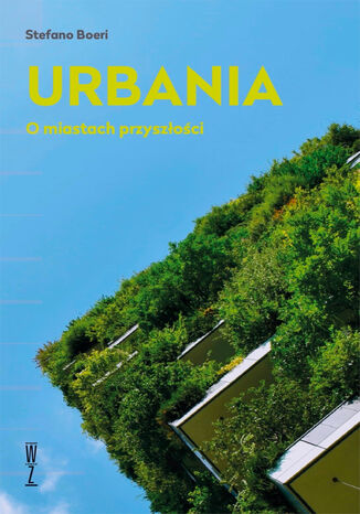 Urbania. O miastach przyszoci Stefano Boeri - okadka audiobooks CD