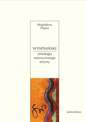 Wyspiański. Mitologia nowoczesnego artysty  Magdalena Popiel - okładka audiobooka MP3