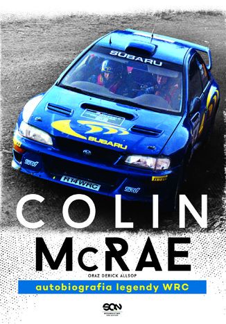 Colin McRae. Autobiografia legendy WRC Colin McRae, Derick Allsop - okadka ebooka