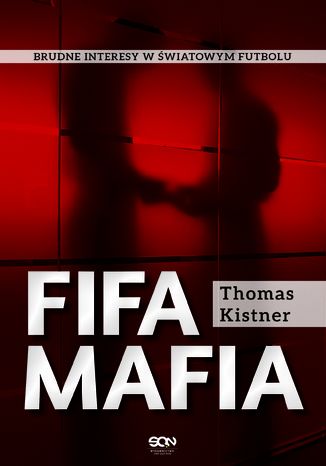 FIFA mafia Thomas Kistner - okadka ebooka