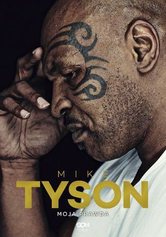 Mike Tyson. Moja prawda  Mike Tyson, Larry Sloman - okładka audiobooks CD