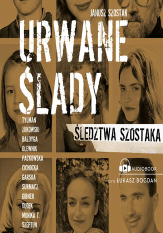 Urwane lady. ledztwa Szostaka Janusz Szostak - okadka audiobooks CD