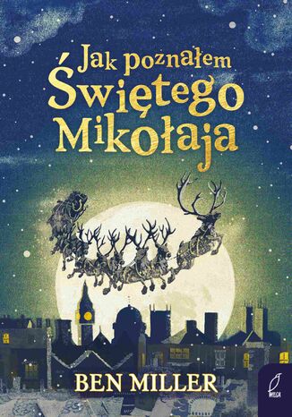 Jak poznaem witego Mikoaja Ben Miller - okadka audiobooks CD