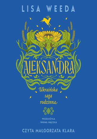 Aleksandra. Ukraińska saga rodzinna
