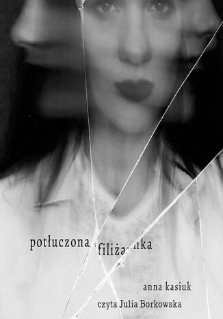 Potuczona filianka Anna Kasiuk - okadka audiobooks CD