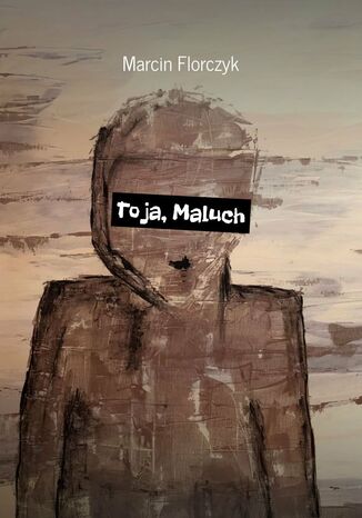 Toja, Maluch Marcin Florczyk - okadka audiobooks CD