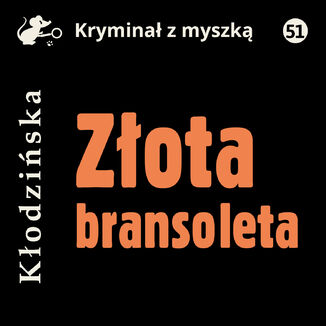 Zota bransoleta Anna Kodziska - okadka audiobooks CD
