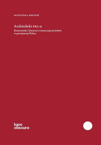 Architektki PRL-u Agnieszka Mrozik - okadka audiobooka MP3