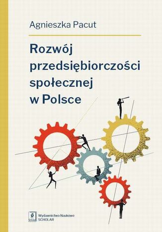 Rozwój przedsiębiorczości społecznej w Polsce Agnieszka Pacut - okładka ebooka