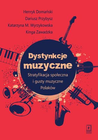 Dystynkcje muzyczne Henryk Domański, Dariusz Przybysz, Katarzyna Wyrzykowska, Kinga Zawadzka - okładka ebooka