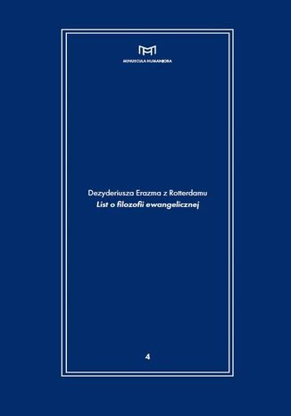 Dezyderiusza Erazma z Rotterdamu "List o filozofii ewangelicznej"