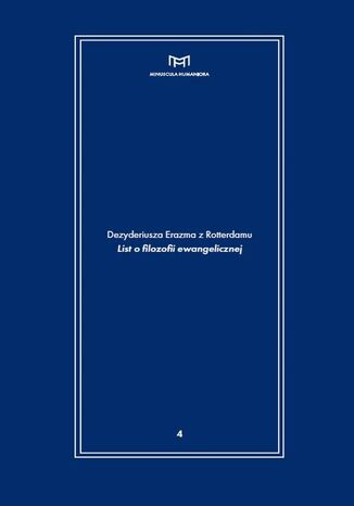 Dezyderiusza Erazma z Rotterdamu 'List o filozofii ewangelicznej' Wodzimierz Olszaniec, Juliusz Domaski - okadka ebooka