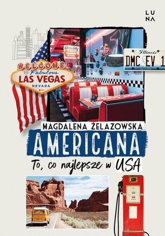 Americana. To, co najlepsze w USA Magdalena Żelazowska - okładka ebooka