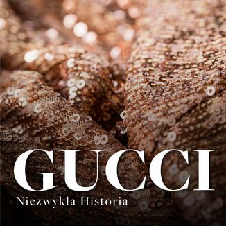 Gucci. Niezwykła historia Renata Pawlak - okładka audiobooka MP3