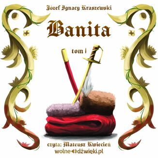 Banita. Tom I Jzef Ignacy Kraszewski - okadka audiobooka MP3